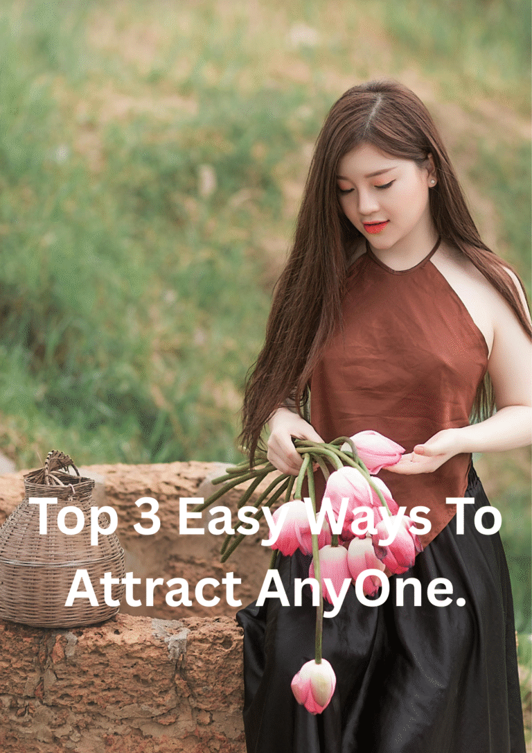 Top 5 Easy Ways To Attract AnyOne._20250502_145034_0000